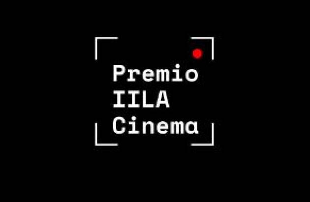 PREMIO IILA-CINEMA: LANCIATA LA 1° EDIZIONE FINANZIATA DALL’AICS