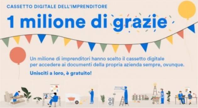 Sono 1 milione le imprese che utilizzano il “Cassetto digitale dell’imprenditore”