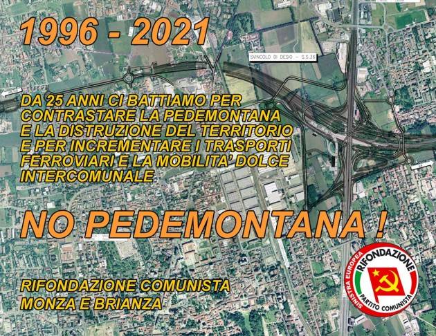 RIFONDAZIONE MONZA E BRIANZA: 1996 – 2021 CONTRO LA PEDEMONTANA