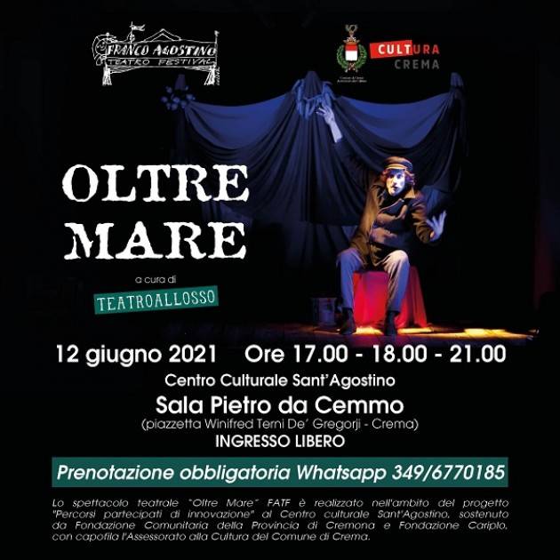 FATF Crema Torna la settimana  del Franco Agostino Teatro Festival dal 9 al 14 giugno 2021
