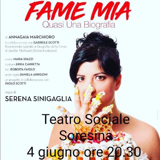 Teatro Sociale Soresina ‘Fame Mia’  Venerdì 4 giugno 2021