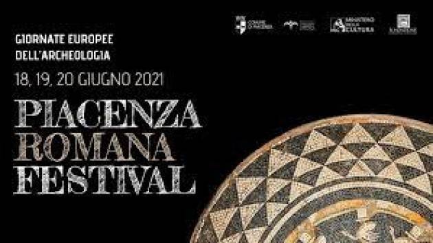 Dal 18 al 20 giugno il Piacenza Romana Festival