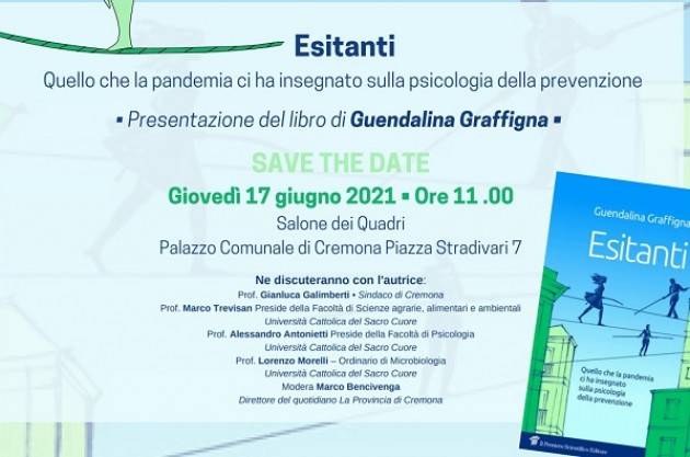 Cremona Presentazione del libro Esitanti di Guendalina Graffigna