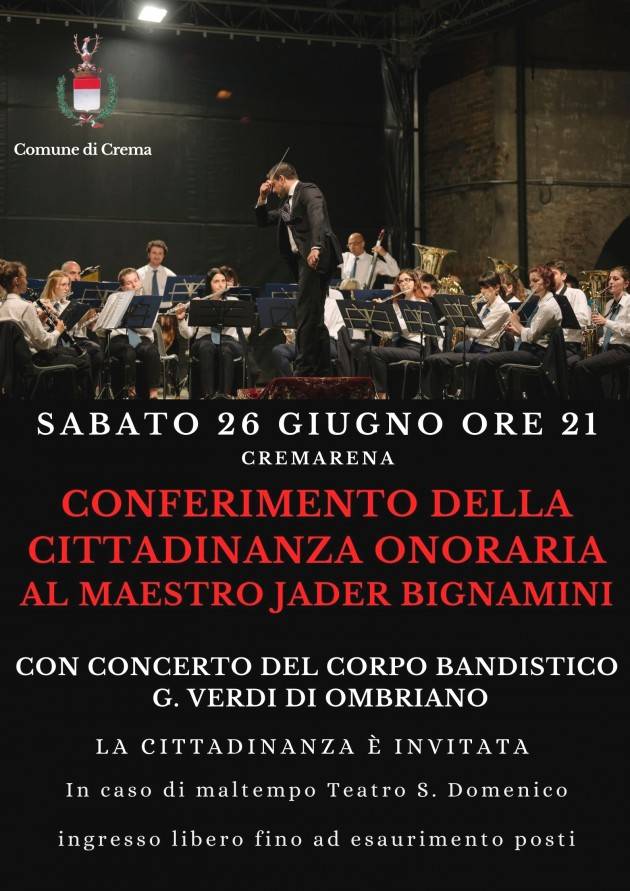 Crema conferimento della cittadinanza onoraria al Maestro Jader Bignamin