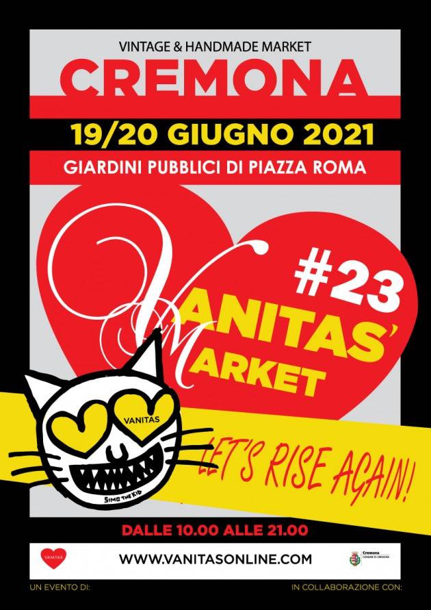 VANITAS' MARKET A CREMONA EDIZIONE 23: LET’S RISE AGAIN // RINASCIAMO ANCORA