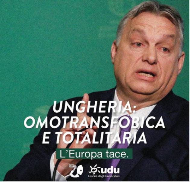 Ungheria paese non democtatico, omotransfobico L’Europa tace | Rete studenti