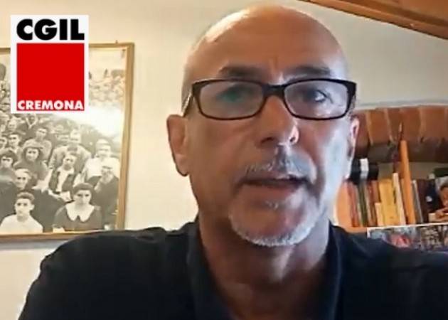 Marco Pedretti (Cgil) Ripartiamo insieme. Cremona a Torino il 26 giugno (Video)