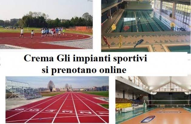 Crema Gli impianti sportivi  si prenotano online