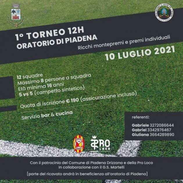 Piadena 1° Torneo 12 H ORATORIO Dl PIADENA il 10 luglio 2021