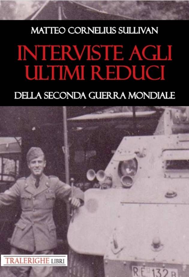 Libro ‘Interviste agli ultimi reduci della seconda guerra mondiale’