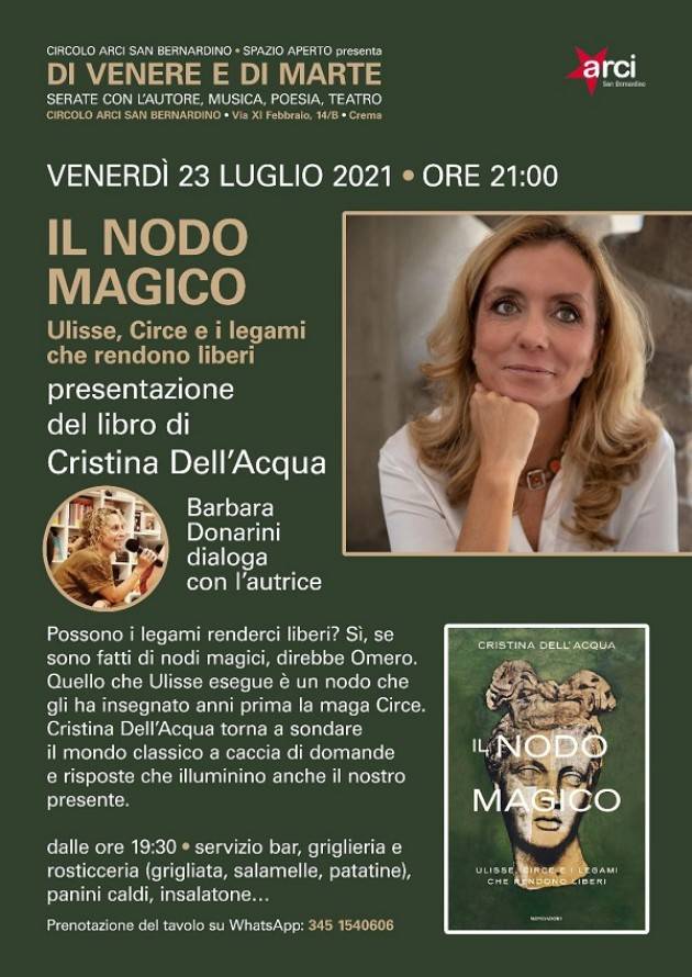 Crema Arci San Bernardino Venerdì 23/7 Cristina Dell'Acqua presenta il libro