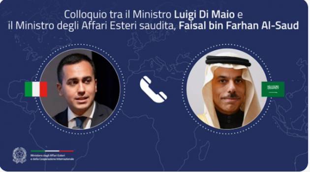 Il ministro Di Maio a colloquio telefonico con l’omologo saudita Al Saud