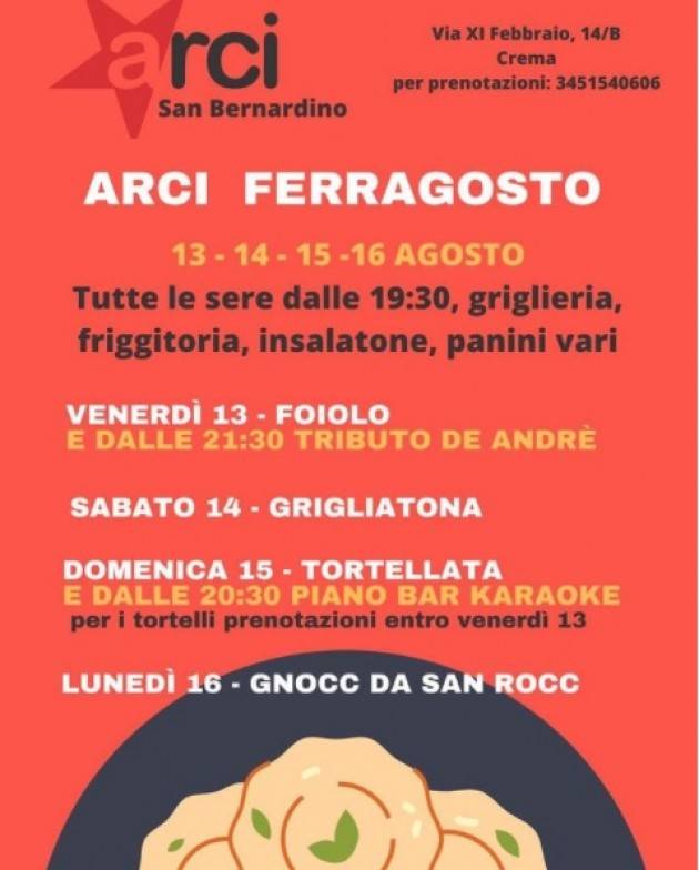 Crema Ferragosto all’ARCI di SAN Bernardino 13 - 14 - 15 -16 AGOSTO