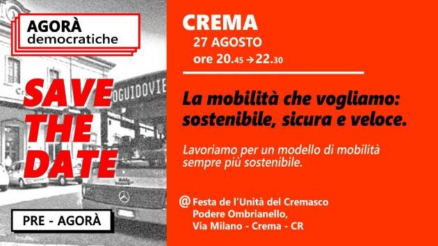 PD la prima Agorà Festa de l'Unità di #Ombrianello2021 a Crema il 27 agosto