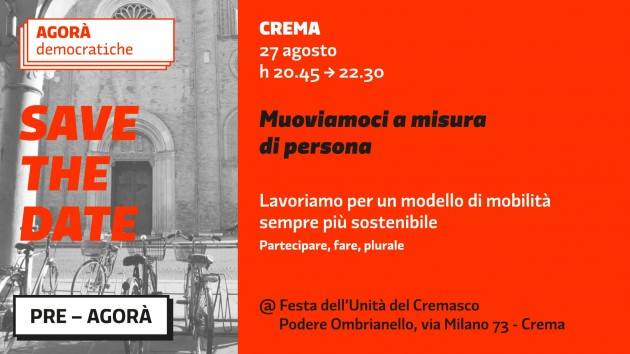 Matteo Piloni presenta Festa dell’Unità 2021  Ombrianello  26-31 agosto 