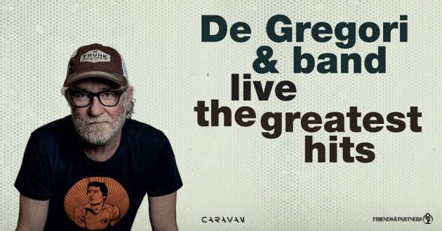 Cremona DE GREGORI & BAND LIVE – THE GREATEST HITS il 7 settembre