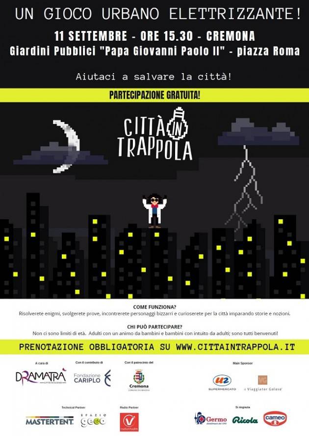 Dramatrà  L’11 settembre arriva a Cremona CITTÀ IN TRAPPOLA