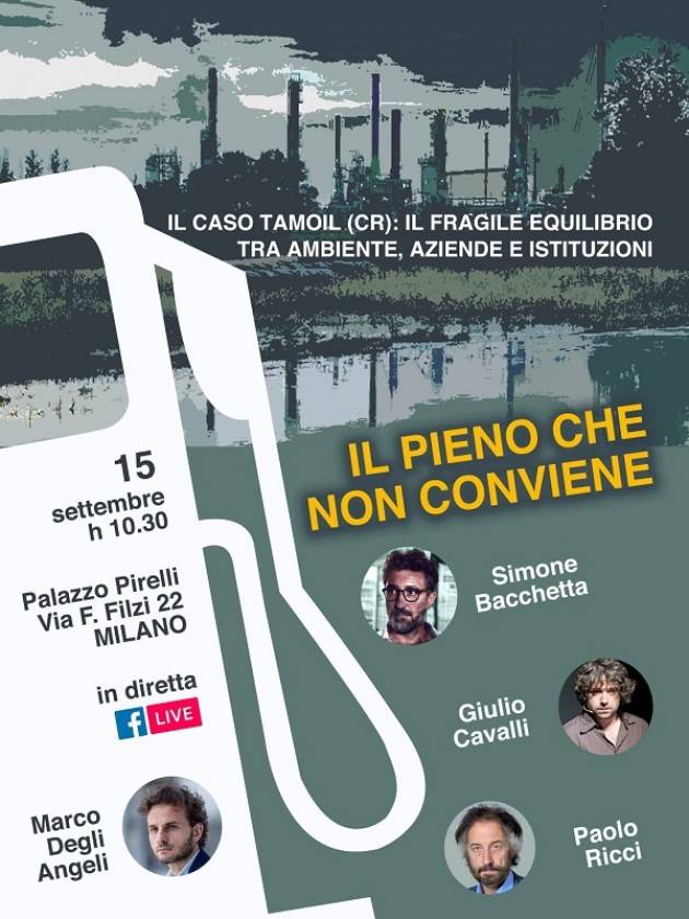 Caso Tamoil al Pirellone. Evento organizzato da Marco Degli Angeli (M5s Lomb)