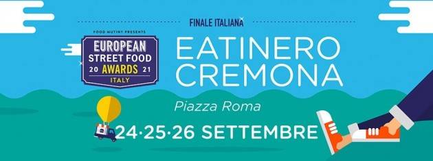 Eatinero Cremona 2021, 24-25-26 settembre - Finale ‘Italian Street Food Awards’