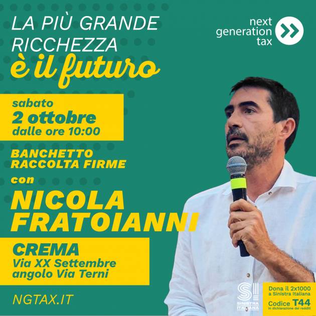 Crema Raccolta firme con la presenza di Nicola Fratoianni, sabato 2 ottobre Sabato