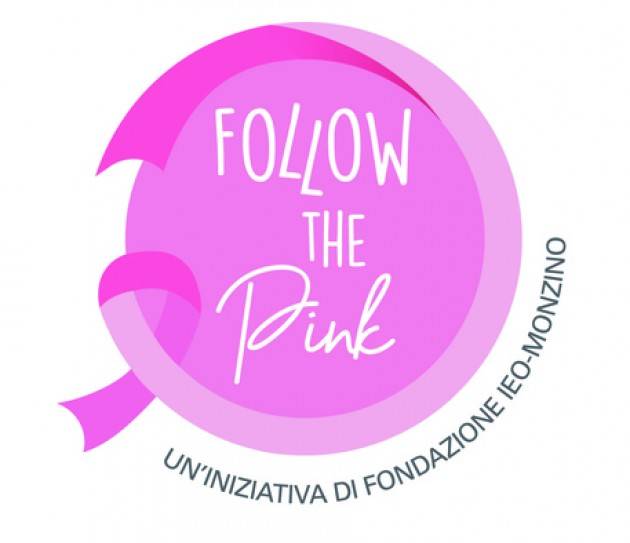 Per l'ottobre rosa torna ''Follow the pink''