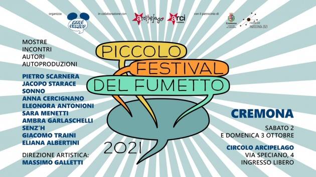 Arcicomics 4° edizione del Piccolo Festival del Fumetto 2-3/10/2021 a Cremona