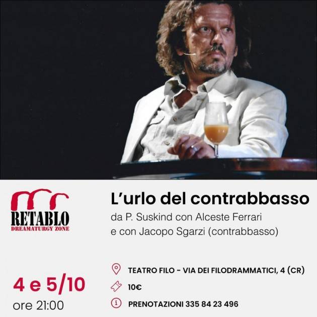 Al Teatro Filo di Cremona giorno 4 e 5 ottobre L’ᴜʀʟᴏ ᴅᴇʟ ᴄᴏɴᴛʀᴀʙʙᴀssᴏ