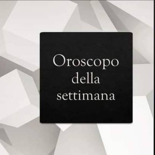 OROSCOPO DELLA SETTIMANA 4-10 OTTOBRE 2021