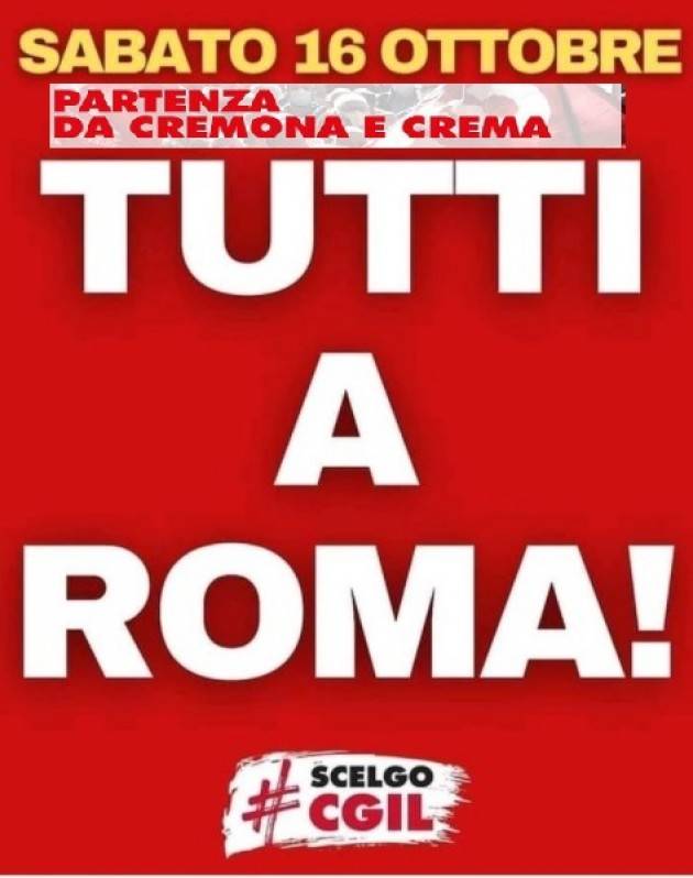 CGIL IL LAVORO NON HA PAURA. 16 OTTOBRE MANIFESTAZIONE ANTIFASCISTA A ROMA.