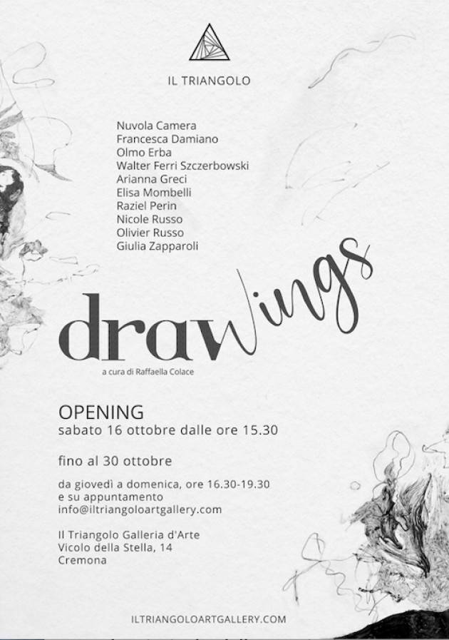 Cremona, Galleria Il Triangolo UNO SGUARDO SUL DISEGNO CONTEMPORANEO