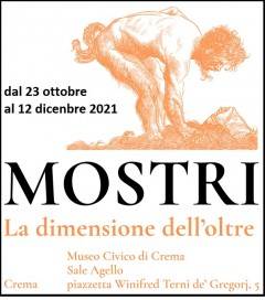 Crema dal 23 ottobre al 12 dicembre la rassegna espositiva Mostri.