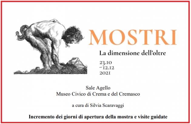 Crema L’esposizione ‘ I mostri’ visitabile fino al 12 dicembre 2021
