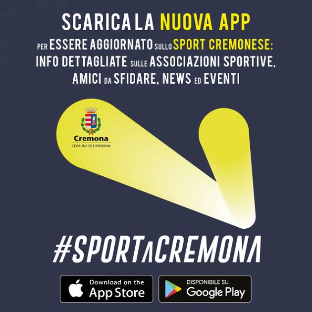  Da oggi si può scaricare la nuova App #SPORTaCREMONA
