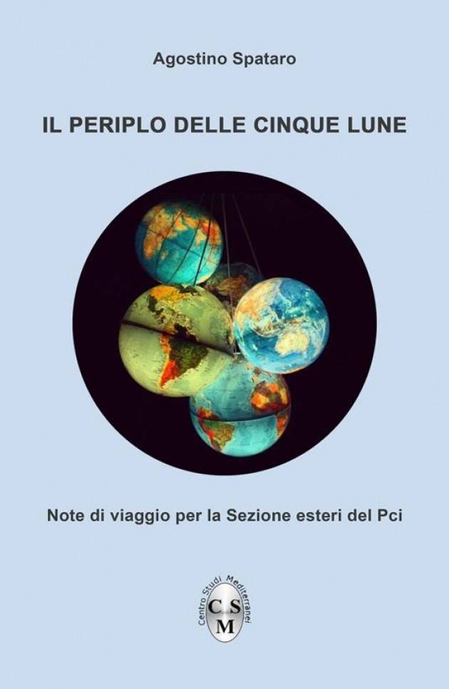Il  libro di A. Spataro IL PERIPLO DELLE CINQUE LUNE (su regime Ceausescu.)