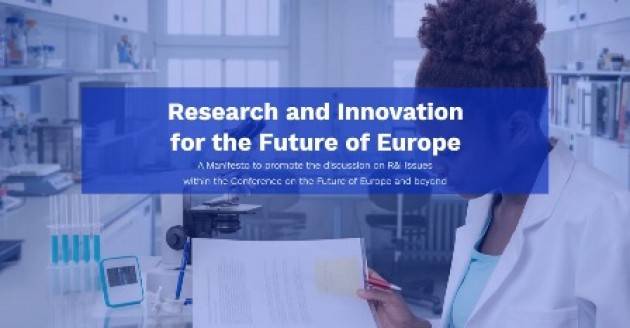 Più ricerca e innovazione per l’Europa del futuro: l’appello del mondo della Ricerca & Innovazione italiana ed europea