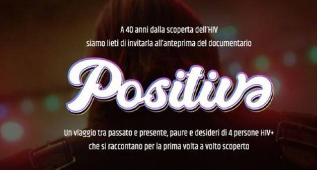 Positivə, il documentario pop su vite positivi all'Hiv