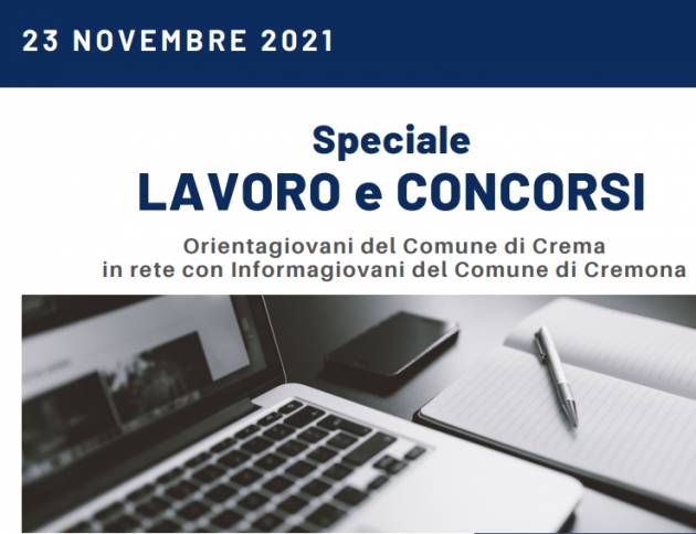 SPECIALE LAVORO CONCORSI Cremona,Crema,Soresina Casal.ggiore | 23 novembre 2021
