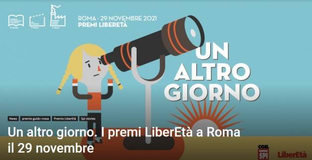 Un altro giorno. I premi LiberEtà a Roma il 29 novembre