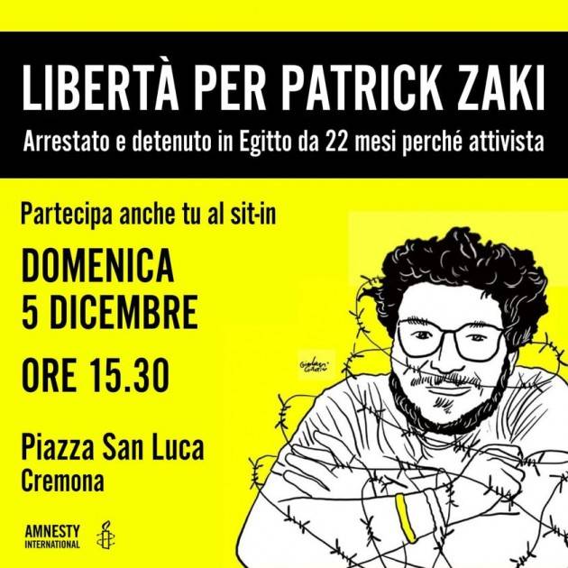 Cremona Scarcerazione Patrick Zaki sit-in in p.zza San Luca domenica 5 dicembre