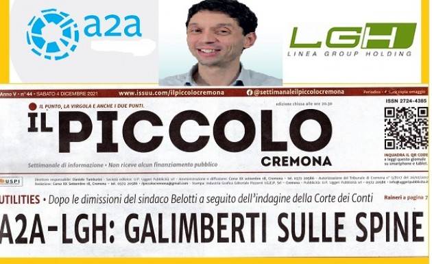 Il Piccolo : A2A-Lgh Galimberti sulle spine. Che succederà ?| GCStorti