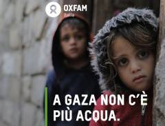 Firma Petizione Oxfam A GAZA NON C’È PIÙ ACQUA