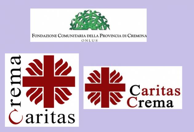 Lotta povertà: Fondazione Comunitaria sostiene progetto Caritas Crema Cremona