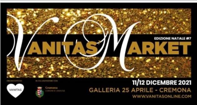 Vanitas' Market torna in Galleria 25 aprile a Cremona: l’ 11 e 12 dicembre 