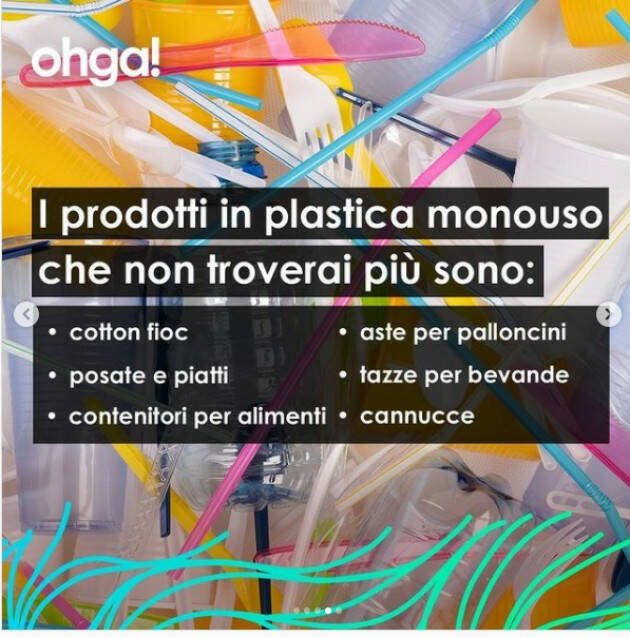 Ohga  Dal 14 gennaio 2022 diremo addio alla plastica monouso