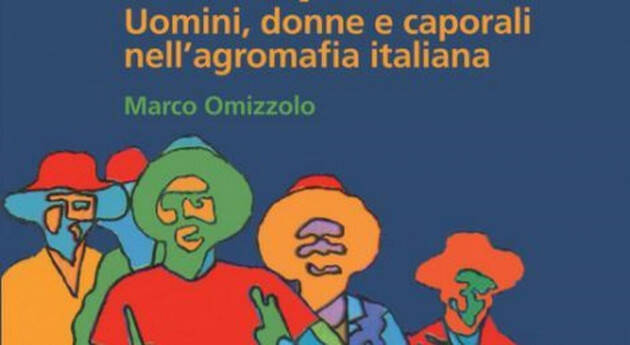 CR Pianeta Migranti. Racconto di Omizzolo infiltrato bracciante sotto i caporali.