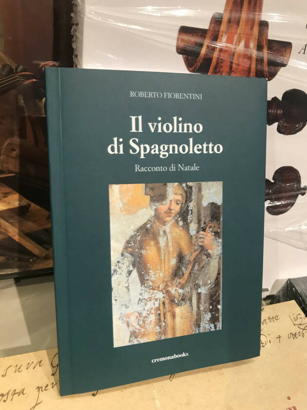 IN LIBRERIA ‘IL VIOLINO DI SPAGNOLETTO’ DI ROBERTO FIORENTINI (CR)