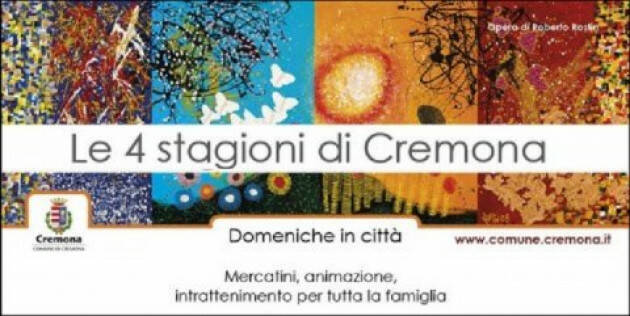 Si terrà anche nel 2022 la manifestazione ‘Le quattro Stagioni di Cremona’