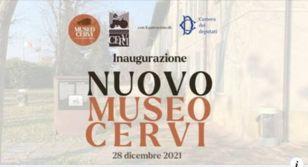 Il Nuovo Museo Cervi si inaugura il 28 dicembre 2021