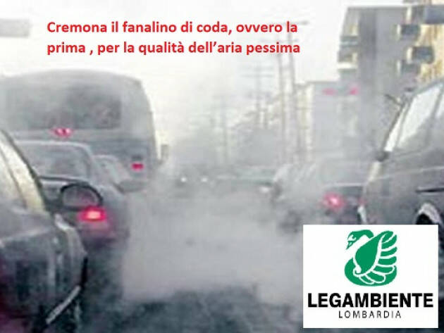 Legambiente Regionale qualità aria Lombardia:Cremona  1° con aria pessima.