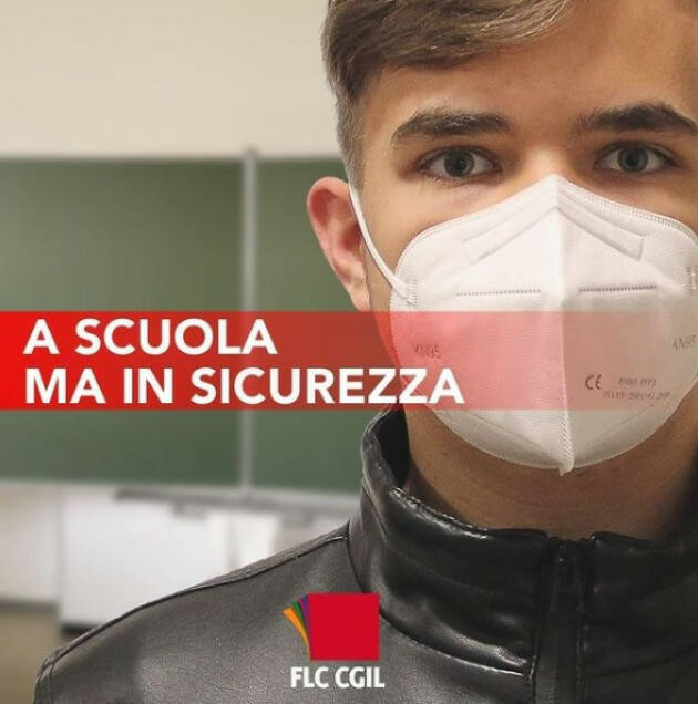 Cgil e FLC Scuole scongiurare il contagio fra alunni , docenti ed ATA